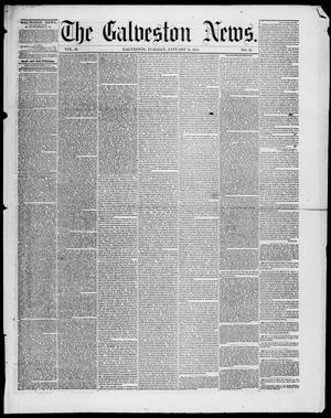 The Galveston News (Galveston, Tex.), Vol. 10, No. 44, Ed. 1, Tuesday, January 17, 1854