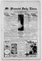 Newspaper: Mt. Pleasant Daily Times (Mount Pleasant, Tex.), Vol. 16, No. 198, Ed…