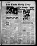 Thumbnail image of item number 1 in: 'The Ennis Daily News (Ennis, Tex.), Vol. 67, No. 271, Ed. 1 Saturday, November 15, 1958'.