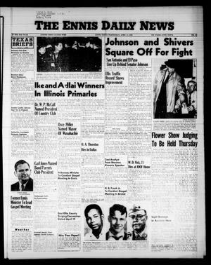 The Ennis Daily News (Ennis, Tex.), Vol. 65, No. 86, Ed. 1 Wednesday, April 11, 1956