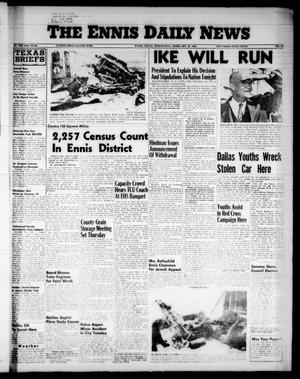 The Ennis Daily News (Ennis, Tex.), Vol. 65, No. 50, Ed. 1 Wednesday, February 29, 1956