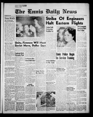 The Ennis Daily News (Ennis, Tex.), Vol. 67, No. 278, Ed. 1 Monday, November 24, 1958
