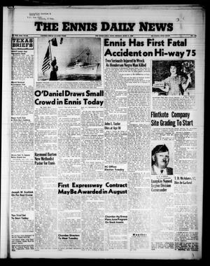 The Ennis Daily News (Ennis, Tex.), Vol. 65, No. 139, Ed. 1 Monday, June 11, 1956