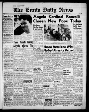 The Ennis Daily News (Ennis, Tex.), Vol. 67, No. 255, Ed. 1 Tuesday, October 28, 1958