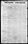 Primary view of Brazos Courier. (Brazoria, Tex.), Vol. 2, No. 17, Ed. 1, Tuesday, June 9, 1840