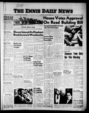 The Ennis Daily News (Ennis, Tex.), Vol. 65, No. 101, Ed. 1 Saturday, April 28, 1956
