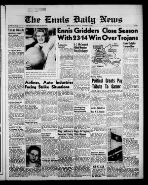 The Ennis Daily News (Ennis, Tex.), Vol. 67, No. 277, Ed. 1 Saturday, November 22, 1958