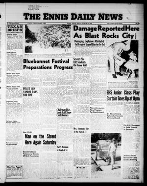 The Ennis Daily News (Ennis, Tex.), Vol. 65, No. 64, Ed. 1 Friday, March 16, 1956
