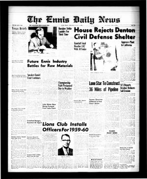 The Ennis Daily News (Ennis, Tex.), Vol. 68, No. 150, Ed. 1 Thursday, June 25, 1959