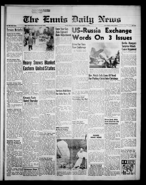 The Ennis Daily News (Ennis, Tex.), Vol. 67, No. 292, Ed. 1 Thursday, December 11, 1958