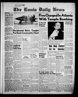 The Ennis Daily News (Ennis, Tex.), Vol. 67, No. 246, Ed. 1 Friday, October 17, 1958