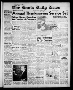 The Ennis Daily News (Ennis, Tex.), Vol. 67, No. 279, Ed. 1 Tuesday, November 25, 1958