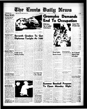 The Ennis Daily News (Ennis, Tex.), Vol. 68, No. 128, Ed. 1 Saturday, May 30, 1959