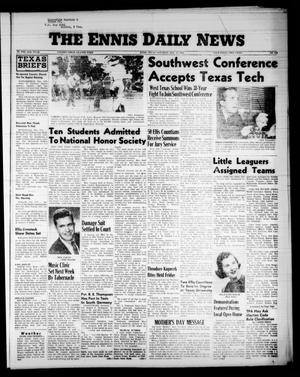 The Ennis Daily News (Ennis, Tex.), Vol. 65, No. 113, Ed. 1 Saturday, May 12, 1956