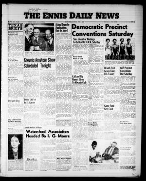 The Ennis Daily News (Ennis, Tex.), Vol. 65, No. 106, Ed. 1 Friday, May 4, 1956