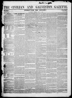 Primary view of object titled 'The Civilian and Galveston Gazette. (Galveston, Tex.), Vol. 13, Ed. 1, Tuesday, June 17, 1851'.
