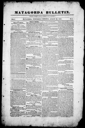 Matagorda Bulletin. (Matagorda, Tex.), Vol. 1, No. 5, Ed. 1, Wednesday, August 30, 1837