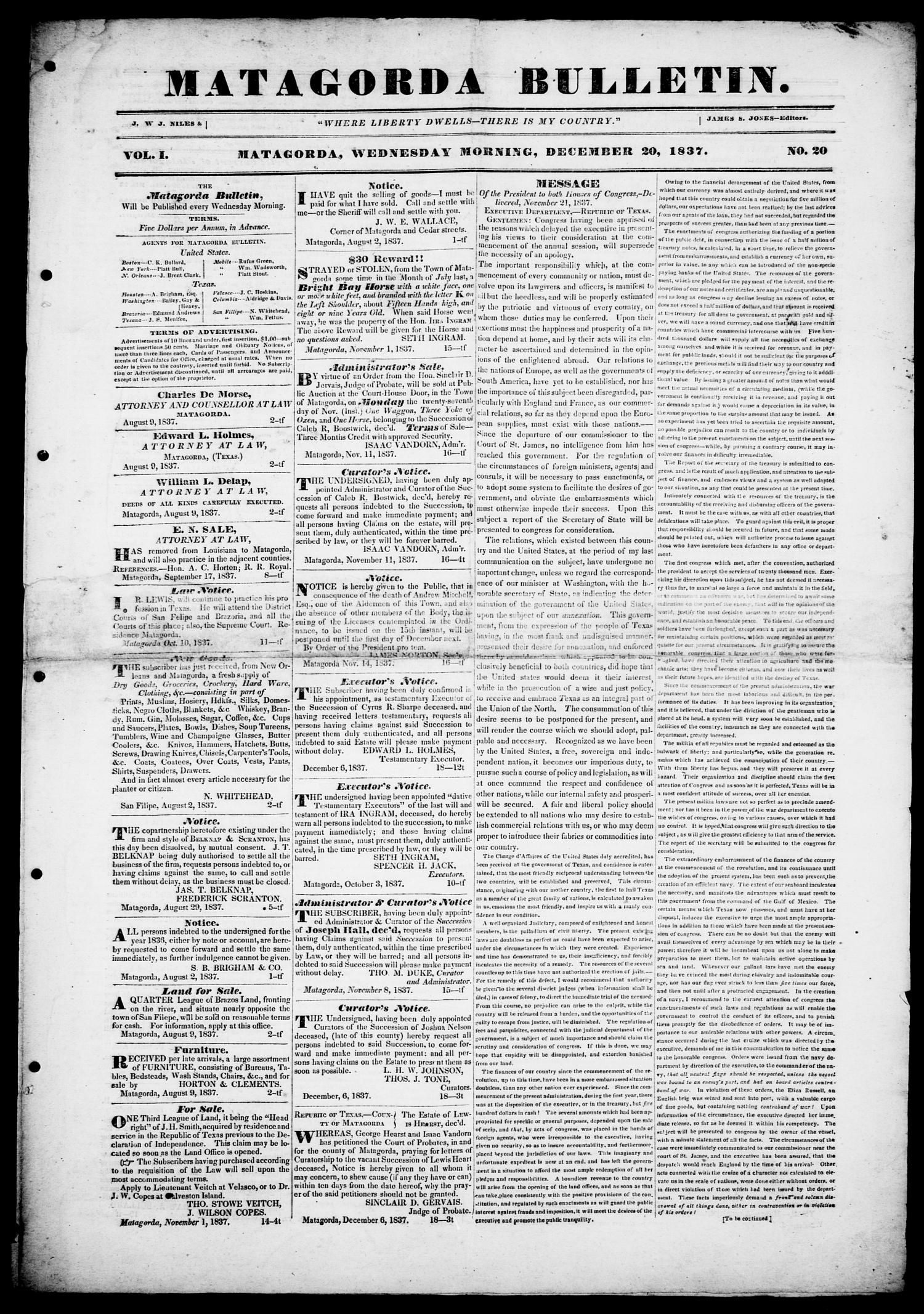 Matagorda Bulletin. (Matagorda, Tex.), Vol. 1, No. 20, Ed. 1, Wednesday, December 20, 1837
                                                
                                                    [Sequence #]: 1 of 4
                                                