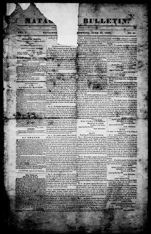 Matagorda Bulletin. (Matagorda, Tex.), Vol. 1, No. 44, Ed. 1, Thursday, June 28, 1838