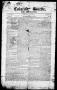 Thumbnail image of item number 1 in: 'Colorado Gazette and Advertiser. (Matagorda, Tex.), Vol. 3, No. 26, Ed. 1, Saturday, July 9, 1842'.