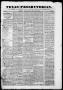 Thumbnail image of item number 1 in: 'Texas Presbyterian. (Houston, Tex.), Vol. 1, No. 35, Ed. 1, Saturday, November 13, 1847'.