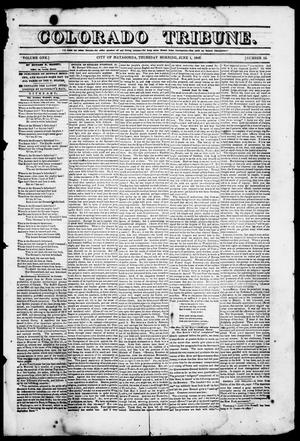 Primary view of object titled 'Colorado Tribune. (Matagorda, Tex.), Vol. 1, No. 33, Ed. 1, Thursday, June 1, 1848'.