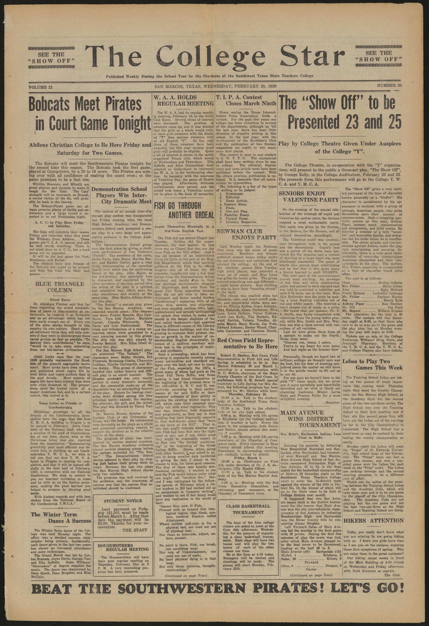 The College Star (San Marcos, Tex.), Vol. 21, No. 20, Ed. 1 Wednesday, February 20, 1929
                                                
                                                    [Sequence #]: 1 of 4
                                                
