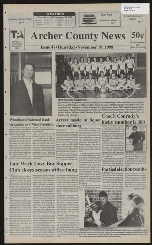 Primary view of object titled 'Archer County News (Archer City, Tex.), No. 47, Ed. 1 Thursday, November 19, 1998'.