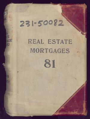 Travis County Deed Records: Deed Record 81 - Real Estate Mortgages