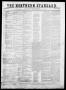 Thumbnail image of item number 1 in: 'The Northern Standard. (Clarksville, Tex.), Vol. 9, No. 26, Ed. 1, Saturday, February 28, 1852'.