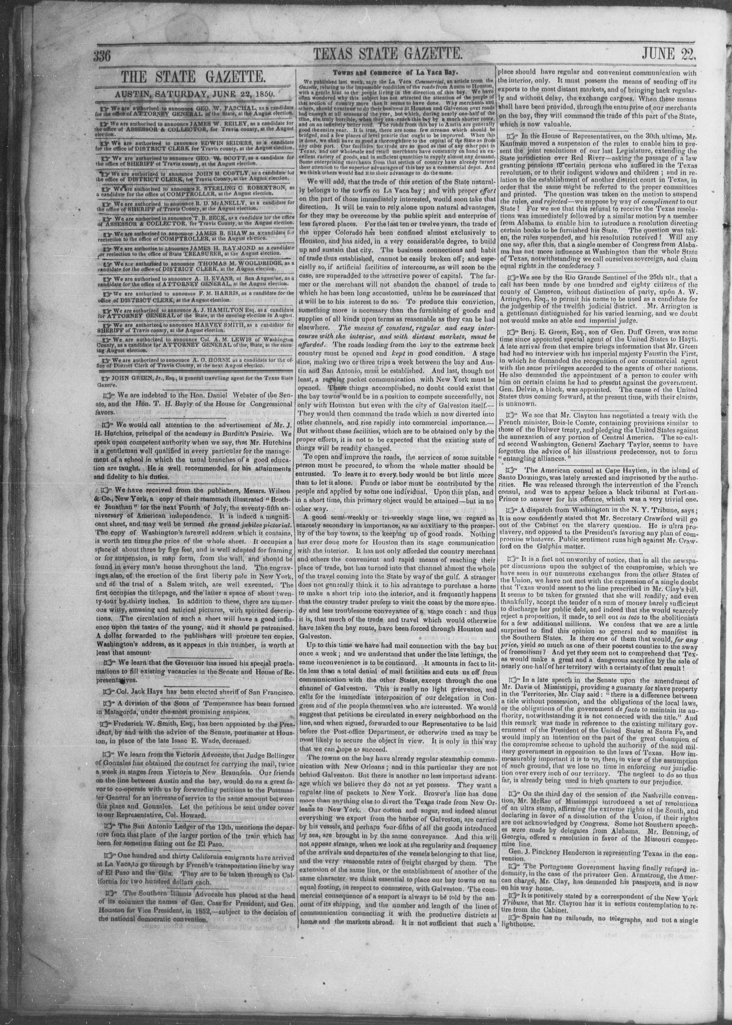 Texas State Gazette. (Austin, Tex.), Vol. 1, No. 44, Ed. 1, Saturday, June 22, 1850
                                                
                                                    [Sequence #]: 2 of 8
                                                