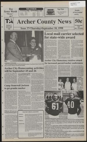 Archer County News (Archer City, Tex.), No. 37, Ed. 1 Thursday, September 10, 1998