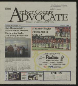 Primary view of object titled 'Archer County Advocate (Holliday, Tex.), Vol. 4, No. 10, Ed. 1 Thursday, June 15, 2006'.