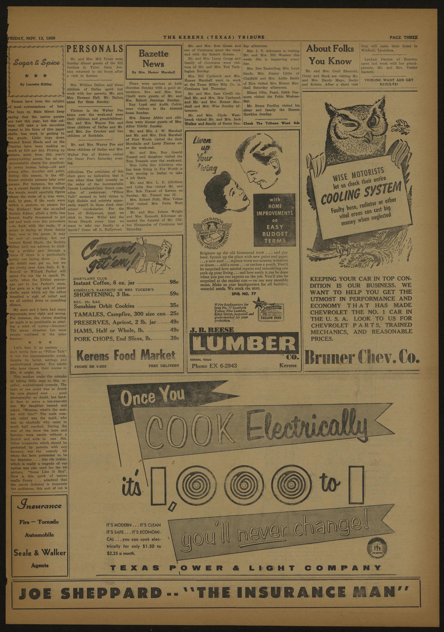The Kerens Tribune (Kerens, Tex.), Vol. 66, No. 46, Ed. 1 Friday, November 13, 1959
                                                
                                                    [Sequence #]: 3 of 4
                                                