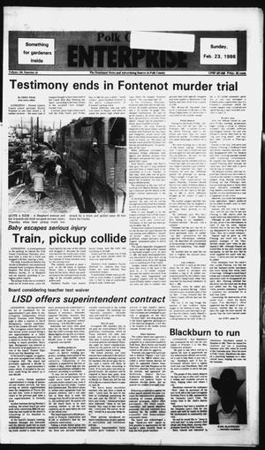 Polk County Enterprise (Livingston, Tex.), Vol. 104, No. 16, Ed. 1 Sunday, February 23, 1986
