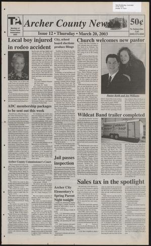 Archer County News (Archer City, Tex.), No. 12, Ed. 1 Thursday, March 20, 2003