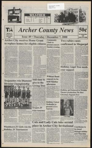 Primary view of object titled 'Archer County News (Archer City, Tex.), No. 49, Ed. 1 Thursday, December 7, 2000'.