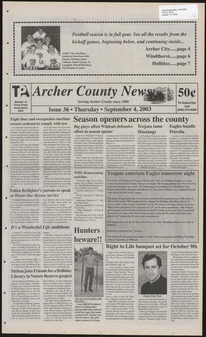 Archer County News (Archer City, Tex.), No. 36, Ed. 1 Thursday, September 4, 2003