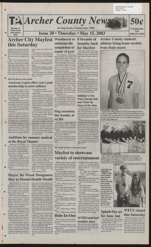 Archer County News (Archer City, Tex.), No. 20, Ed. 1 Thursday, May 15, 2003