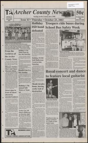 Primary view of object titled 'Archer County News (Archer City, Tex.), No. 43, Ed. 1 Thursday, October 23, 2003'.