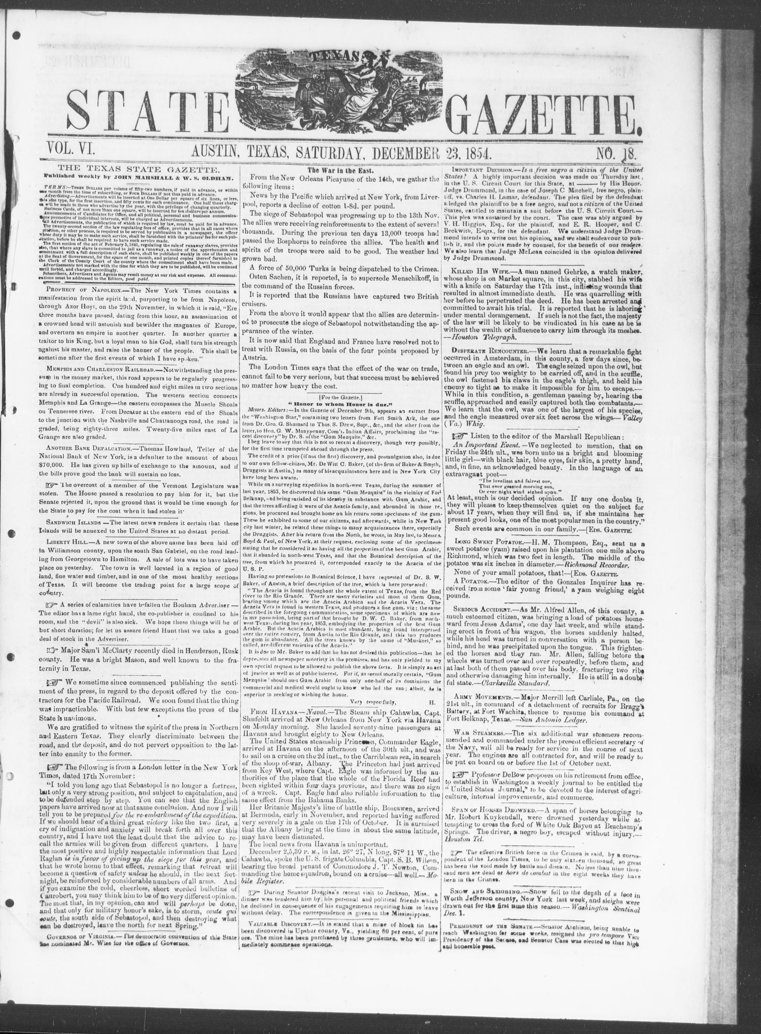 Texas State Gazette. (Austin, Tex.), Vol. 6, No. 18, Ed. 1, Saturday, December 23, 1854
                                                
                                                    [Sequence #]: 1 of 8
                                                