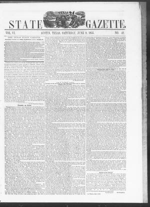Texas State Gazette. (Austin, Tex.), Vol. 6, No. 42, Ed. 1, Saturday, June 9, 1855