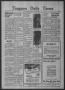 Thumbnail image of item number 1 in: 'Timpson Daily Times (Timpson, Tex.), Vol. 39, No. 52, Ed. 1 Tuesday, March 12, 1940'.