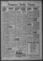 Primary view of Timpson Daily Times (Timpson, Tex.), Vol. 41, No. 148, Ed. 1 Tuesday, July 28, 1942