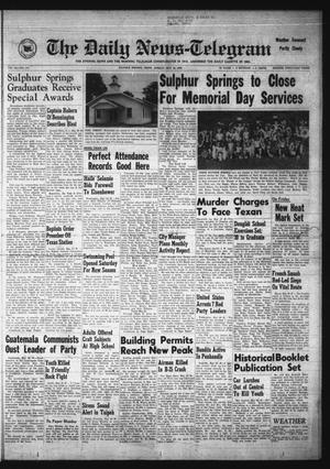 The Daily News-Telegram (Sulphur Springs, Tex.), Vol. 56, No. 127, Ed. 1 Sunday, May 30, 1954