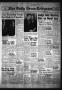 Newspaper: The Daily News-Telegram (Sulphur Springs, Tex.), Vol. 56, No. 35, Ed.…