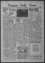 Newspaper: Timpson Daily Times (Timpson, Tex.), Vol. 55, No. 115, Ed. 1 Saturday…