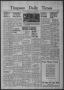 Newspaper: Timpson Daily Times (Timpson, Tex.), Vol. 38, No. 148, Ed. 1 Saturday…