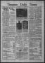 Newspaper: Timpson Daily Times (Timpson, Tex.), Vol. 37, No. 6, Ed. 1 Saturday, …
