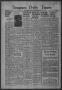 Newspaper: Timpson Daily Times (Timpson, Tex.), Vol. 42, No. 197, Ed. 1 Wednesda…